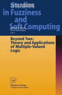 bokomslag Beyond Two: Theory and Applications of Multiple-Valued Logic