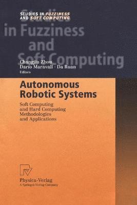 bokomslag Autonomous Robotic Systems