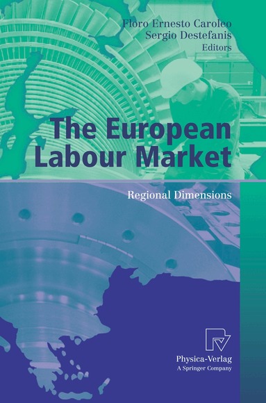 Floro Ernesto Caroleo, Sergio Destefanis - European Labour Market, Häftad