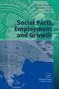 bokomslag Social Pacts, Employment and Growth