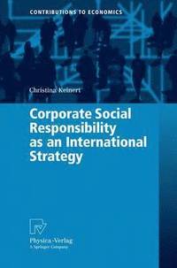 bokomslag Corporate Social Responsibility as an International Strategy