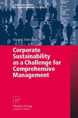 Corporate Sustainability as a Challenge for Comprehensive Management 1