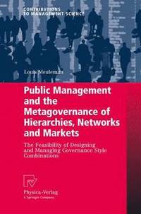 bokomslag Public Management and the Metagovernance of Hierarchies, Networks and Markets