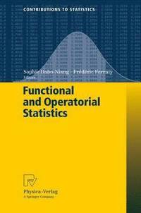 bokomslag Functional and Operatorial Statistics