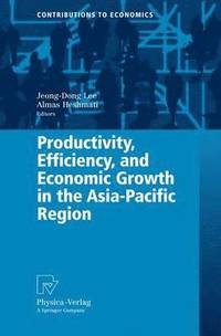 bokomslag Productivity, Efficiency, and Economic Growth in the Asia-Pacific Region