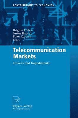 Brigitte Preissl, Justus Haucap, Peter Curwen - Telecommunication Markets, Häftad