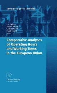 bokomslag Comparative Analyses of Operating Hours and Working Times in the European Union