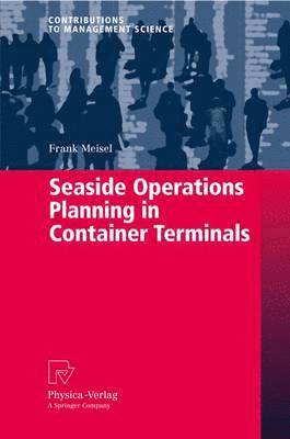 Frank Meisel - Seaside Operations Planning in Container Terminals, Häftad