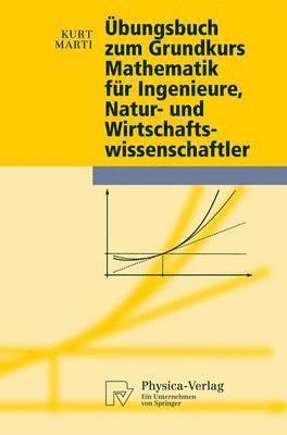 bokomslag Übungsbuch zum Grundkurs Mathematik für Ingenieure, Natur- und Wirtschaftswissenschaftler