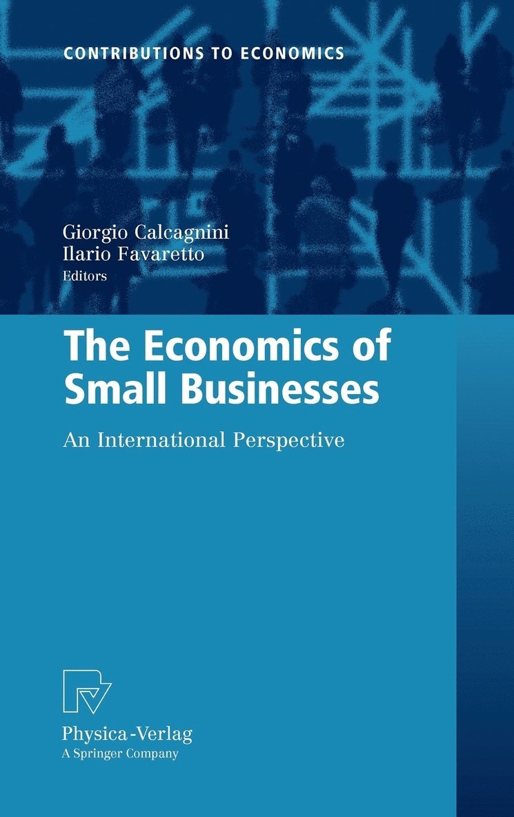 Giorgio Calcagnini, Ilario Favaretto - Economics of Small Businesses, Inbunden