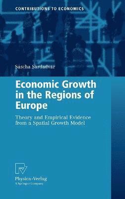 bokomslag Economic Growth in the Regions of Europe