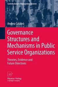 bokomslag Governance Structures and Mechanisms in Public Service Organizations