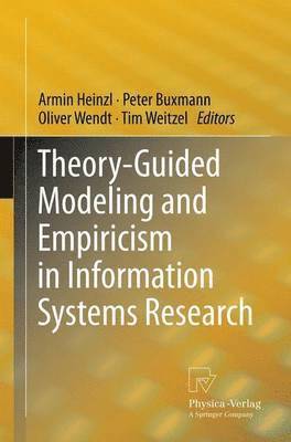 bokomslag Theory-Guided Modeling and Empiricism in Information Systems Research