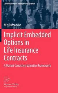 bokomslag Implicit Embedded Options in Life Insurance Contracts