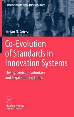 Co-Evolution of Standards in Innovation Systems 1