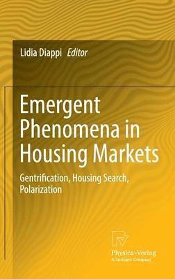 Emergent Phenomena in Housing Markets 1