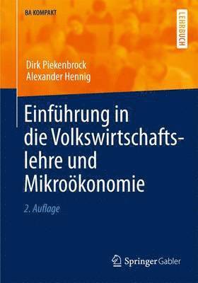 bokomslag Einfhrung in die Volkswirtschaftslehre und Mikrokonomie