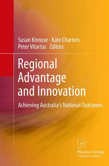 Susan Kinnear, Kate Charters, Peter Vitartas - Regional Advantage and Innovation, Häftad