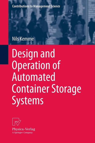 bokomslag Design and Operation of Automated Container Storage Systems