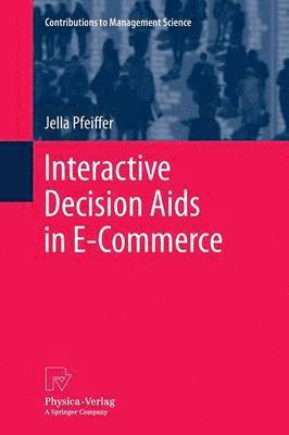 Jella Pfeiffer - Interactive Decision Aids in E-Commerce, Häftad