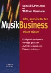 bokomslag Alles, was Sie über das Musikbusiness wissen müssen