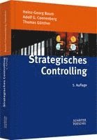 Heinz-Georg Baum, Adolf G. Coenenberg, Thomas Günther - Strategisches Controlling, Inbunden