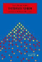 Frank Michael Orthey - Systemisch Führen, Inbunden