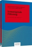 Winfried Berner, Regula Hagenhoff, Thomas Vetter, Meik Führing - Ermutigende Führung, Inbunden
