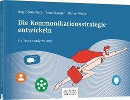 bokomslag Die Kommunikationsstrategie entwickeln