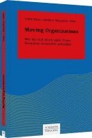 bokomslag Moving Organizations