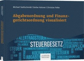 bokomslag Abgabenordnung und Finanzgerichtsordnung visualisiert