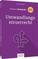 #steuernkompakt Umwandlungssteuerrecht 1