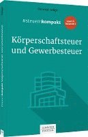 bokomslag #steuernkompakt Körperschaftsteuer und Gewerbesteuer