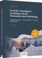 bokomslag Gezielte Vermögensnachfolge durch Testament und Schenkung