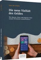 bokomslag Die neue Vielfalt des Geldes