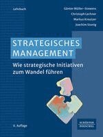 Günter Müller-Stewens, Christoph Lechner, Markus Kreutzer, Joachim Stonig - Strategisches Management, Inbunden
