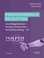 Robindro Ullah, Michael Witt - Praxishandbuch Recruiting, Inbunden