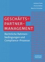 Andreas Frank, Florian Köhler, Maurice Schneider - Geschäftspartner-Management, Häftad