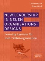 bokomslag New Leadership in neuen Organisationsdesigns