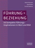 Sabine Pelzmann, Ingo Winkler, Tomislav Bobinec - Führung = Beziehung, Häftad