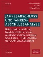 Adolf G. Coenenberg, Axel Haller, Wolfgang Schultze - Jahresabschluss und Jahresabschlussanalyse, Inbunden
