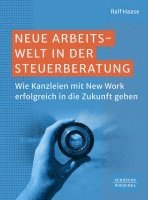 bokomslag Neue Arbeitswelt in der Steuerberatung