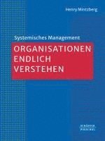 bokomslag Organisationen endlich verstehen