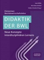 Ivan Köhle, Arie Verkuil, Volker Schulte - Didaktik der BWL, Häftad