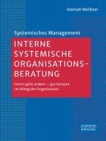Hannah Weißner - Interne systemische Organisationsberatung, Inbunden