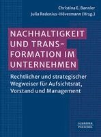 Christina E. Bannier, Julia Redenius-Hövermann - Nachhaltigkeit und Transformation im Unternehmen, Häftad