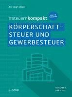 bokomslag #steuernkompakt Körperschaftsteuer und Gewerbesteuer