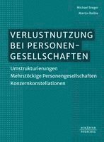 Michael Steger, Martin Raible - Verlustnutzung bei Personengesellschaften, Inbunden