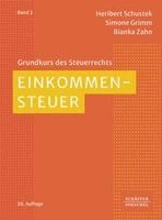 Heribert Schustek, Simone Grimm, Bianka Zahn - Einkommensteuer, Häftad