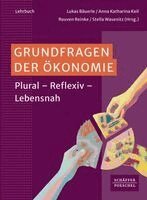 Lukas Bäuerle, Anna Katharina Keil, Rouven Reinke, Stella Wasenitz - Grundfragen der Ökonomie, Häftad